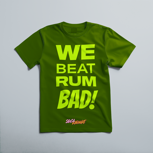 Beat Rum Bad